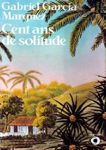 cent-ans-de-solitude-gabriel-garcia-marquez.jpg